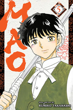 Mao: Volume 5 : Mao - Rumiko Takahashi