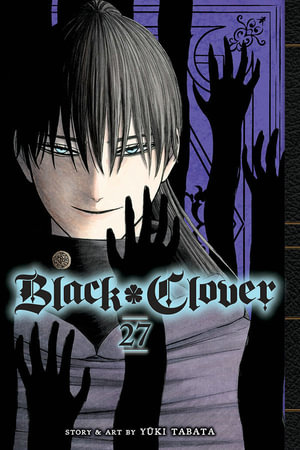 Black Clover, Vol. 27 : Black Clover - Yuki Tabata