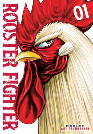 Rooster Fighter, Vol. 1 : Rooster Fighter - Shu Sakuratani