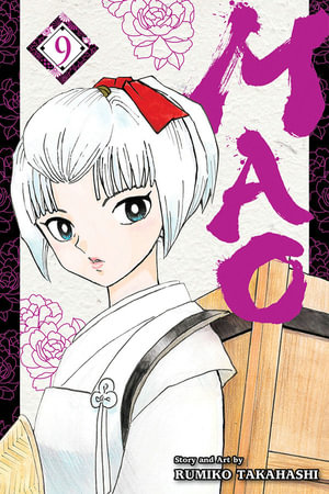 Mao, Vol. 9 : Volume 9 - Rumiko Takahashi