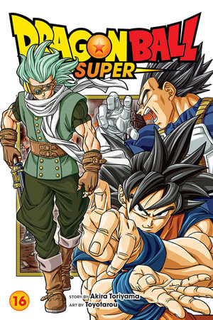 Dragon Ball Super, Vol. 16 : Dragon Ball Super - Akira Toriyama