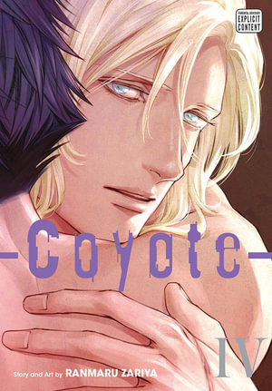 Coyote: Volume 4 : Coyote - Ranmaru Zariya