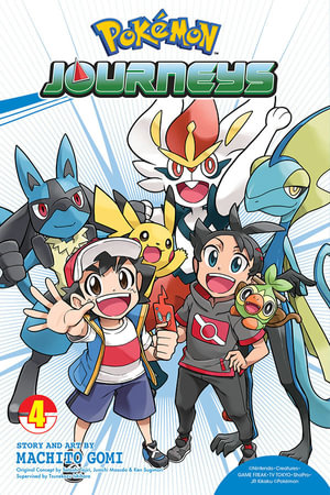 Pokemon Journeys: Volume 4 : Pokémon Journeys - Machito Gomi