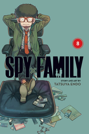 Spy x Family: Volume 8 : Spy x Family - Tatsuya Endo