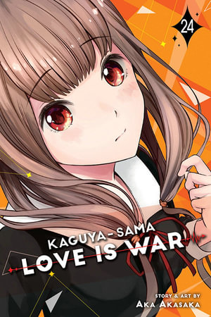 Kaguya-sama: Love Is War, Vol. 24 : Kaguya-sama: Love is War - Aka Akasaka