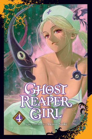 Ghost Reaper Girl, Vol. 4 : Volume 4 - Akissa Saiké