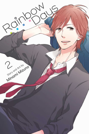 Rainbow Days, Vol. 2 : Volume 2 - Minami Mizuno