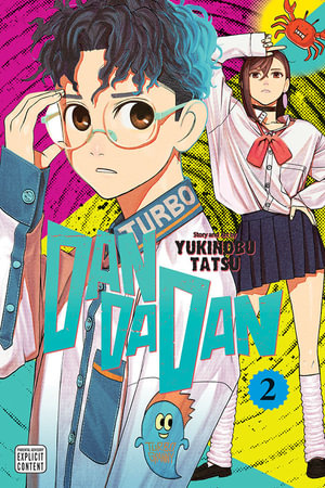 Dandadan, Volume 2 : Dandadan - Yukinobu Tatsu