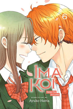 Ima Koi : Now I'm in Love, Vol. 6 - Ayuko Hatta