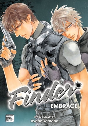 Finder Deluxe Edition: Embrace, Vol. 12 (Yaoi Manga) : Embrace - Ayano Yamane