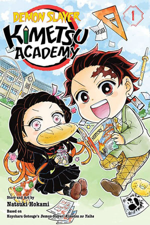 Demon Slayer: Kimetsu Academy, Volume 1 : Demon Slayer: Kimetsu Academy - Koyoharu Gotouge