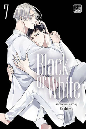 Black or White : Volume 7 : Black or White - Sachimo