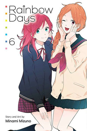 Rainbow Days, Vol. 6 : Rainbow Days - Minami Mizuno