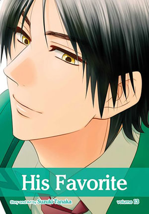 His Favorite, Vol. 13 : His Favorite - Suzuki Tanaka