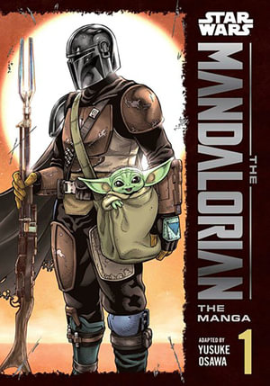 Star Wars : The Mandalorian: The Manga, Vol. 1 - Yusuke Osawa