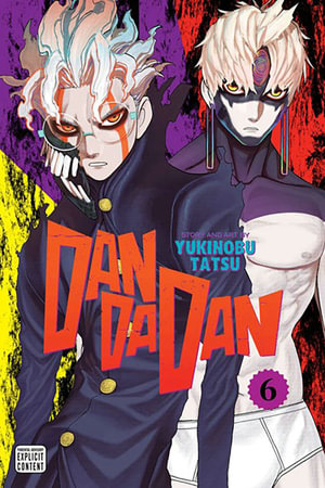 Dandadan, Vol. 6 : Dandadan - Yukinobu Tatsu