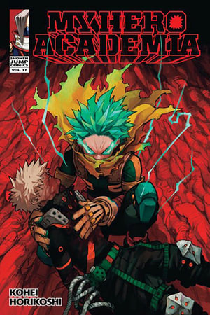 My Hero Academia, Vol. 37 : My Hero Academia - Kohei Horikoshi