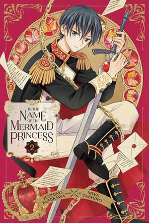 In the Name of the Mermaid Princess, Vol. 2 : In the Name of the Mermaid Princess - Yoshino Fumikawa