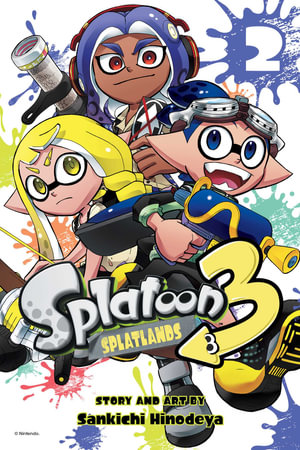 Splatoon 3 : Splatlands, Vol. 2 - Sankichi Hinodeya