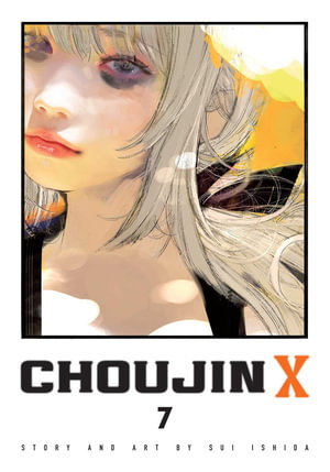 Choujin X, Vol. 7 : Choujin X - Sui Ishida