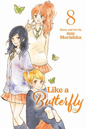 Like a Butterfly, Vol. 8 : Like a Butterfly - suu Morishita