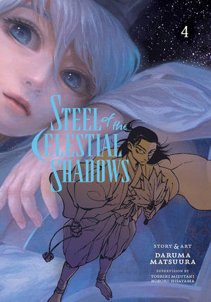 Steel of the Celestial Shadows, Vol. 4 : Steel of the Celestial Shadows - Daruma Matsuura