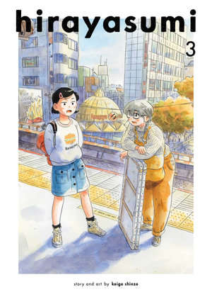 Hirayasumi, Vol. 3 : Hirayasumi - Keigo Shinzo