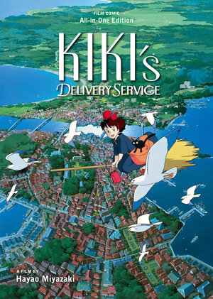 Kiki's Delivery Service Film Comic : All-in-One Edition - Hayao Miyazaki