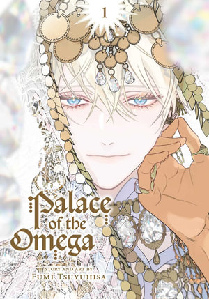 Palace of the Omega, Vol. 1 : Palace of the Omega - Fumi Tsuyuhisa