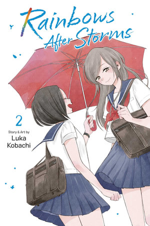 Rainbows After Storms, Vol. 2 : Rainbows After Storms - Luka Kobachi