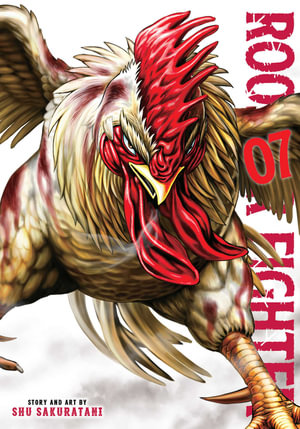 Rooster Fighter, Vol. 7 : Rooster Fighter - Shu Sakuratani