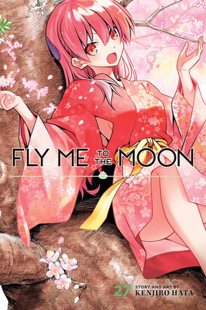 Fly Me to the Moon, Vol. 27 : Fly Me to the Moon - Kenjiro Hata