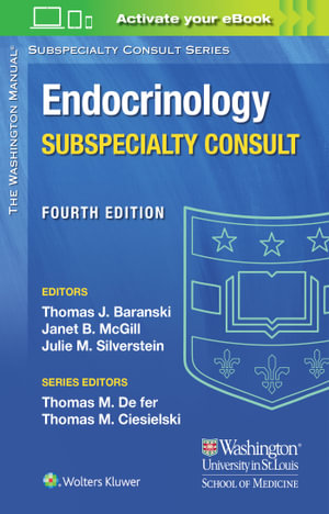 Washington Manual Endocrinology Subspecialty Consult  : 4th edition - Janet B. McGill