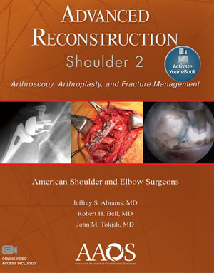 Advanced Reconstruction : Shoulder 2 - Bell & Tokish Abrams