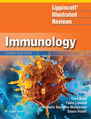 Lippincott Illustrated Reviews : Immunology - Thao Doan