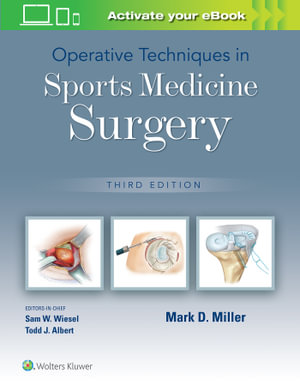 Operative Techniques in Sports Medicine Surgery : 3rd edition - Miller