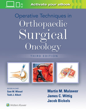 Operative Techniques in Orthopaedic Surgical Oncology : 3rd Edition - Malawer