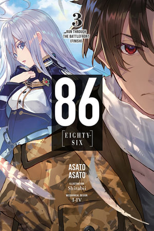 86 - EIGHTY SIX, Vol. 3 (light novel) : 86 EIGHTY SIX LIGHT NOVEL SC - Asato Asato