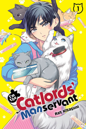 I'm the Catlords' Manservant, Vol. 1 : I'm the Catlords' Manservant - Rat Kitaguni