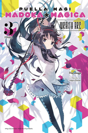 Puella Magi Madoka Magica : Wraith Arc, Vol. 3 - Magica Quartet