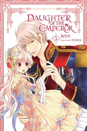 Daughter of the Emperor, Vol. 5 : DAUGHTER OF EMPEROR GN - YUNSUL
