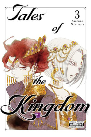 Tales of the Kingdom, Vol. 3 : TALES OF KINGDOM HC - Asumiko Nakamura