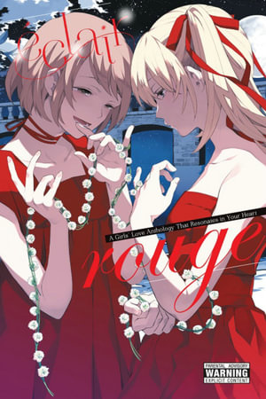 Eclair Rouge : ï¿½clair: A Girls' Love Anthology That Resonates in Your Heart - ASCII Media Works