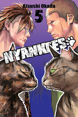 Nyankees, Vol. 5 : Nyankees - Atsushi Okada