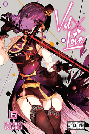 Val x Love, Vol. 15 : VAL X LOVE GN - Ryosuke Asakura