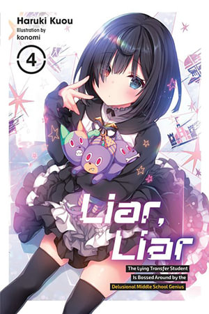 Liar, Liar, Vol. 4 : Volume 4 - Haruki Kuou