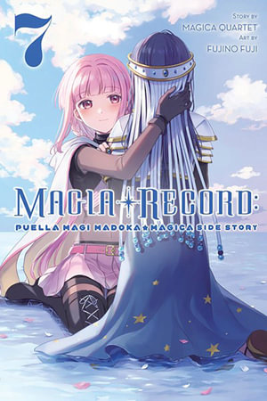 Magia Record : Puella Magi Madoka Magica Side Story, Vol. 7 - Magica Quartet