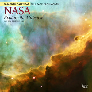 NASA Explore the Universe - 2023 Wall Calendar : 18-Months (July 2022 - December 2023) - BrownTrout