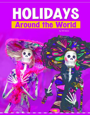 Holidays Around the World : Customs Around the World - Wil Mara