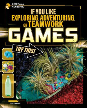 If You Like Exploring, Adventuring, or Teamwork Games, Try This! : Away From Keyboard - Daniel Montgomery Cole Mauleón